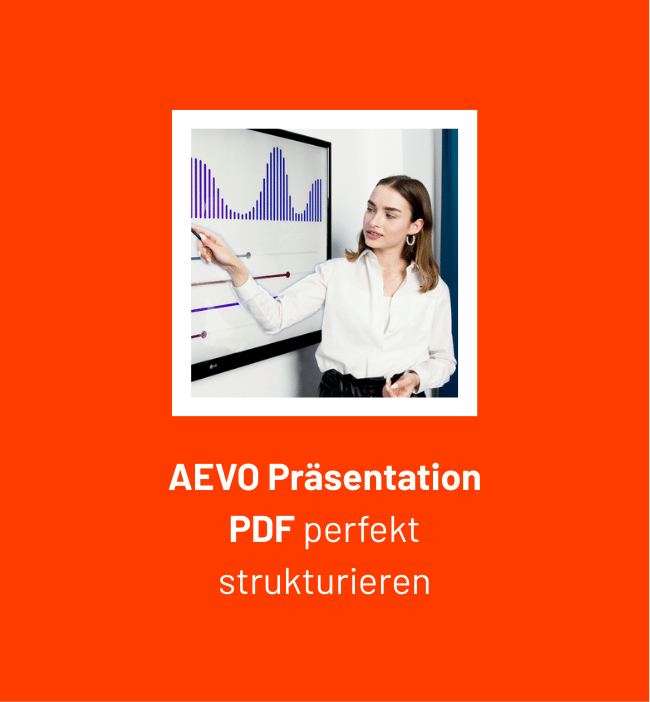 Frau zeigt auf einen Bildschirm mit Diagrammen über dem Text AEVO Präsentation PDF perfekt strukturieren