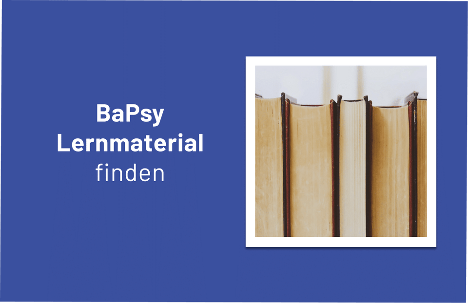 Effektiv lernen mit BaPsy Lernmaterial – So schaffst du es garantiert!
