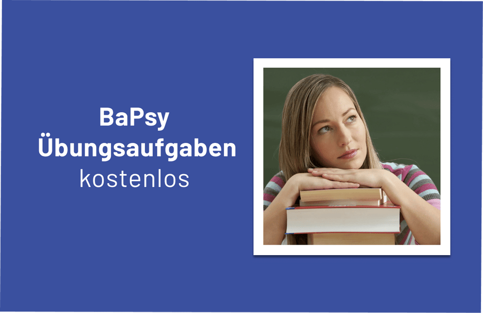 Nachdenkliche junge Frau mit Büchern und dem Text BaPsy Übungsaufgaben kostenlos