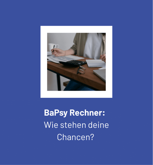 BaPsy Rechner – So berechnest du deine Chancen auf einen Studienplatz