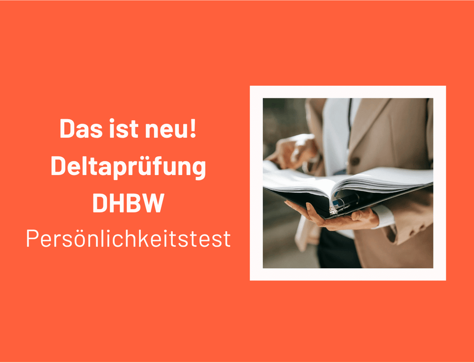 Person mit Ordner und Text zum neuen Persönlichkeitstest der Deltaprüfung DHBW