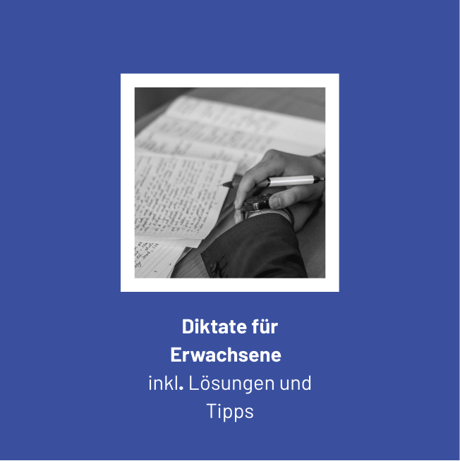 Diktate für Erwachsene mit Lösungen und Tipps zum Üben der Rechtschreibung
