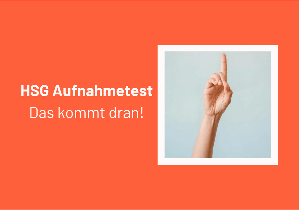 Hinweis zum HSG Aufnahmetest mit dem Text Das kommt dran und einer Hand mit erhobenem Zeigefinger