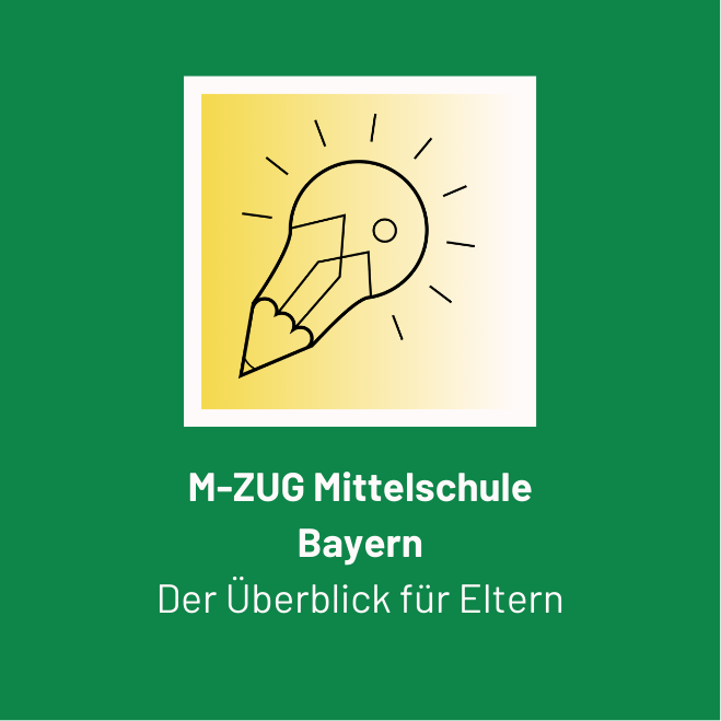 Bleistift-Glühbirnen-Symbol mit dem Text M-ZUG Mittelschule Bayern - Der Überblick für Eltern