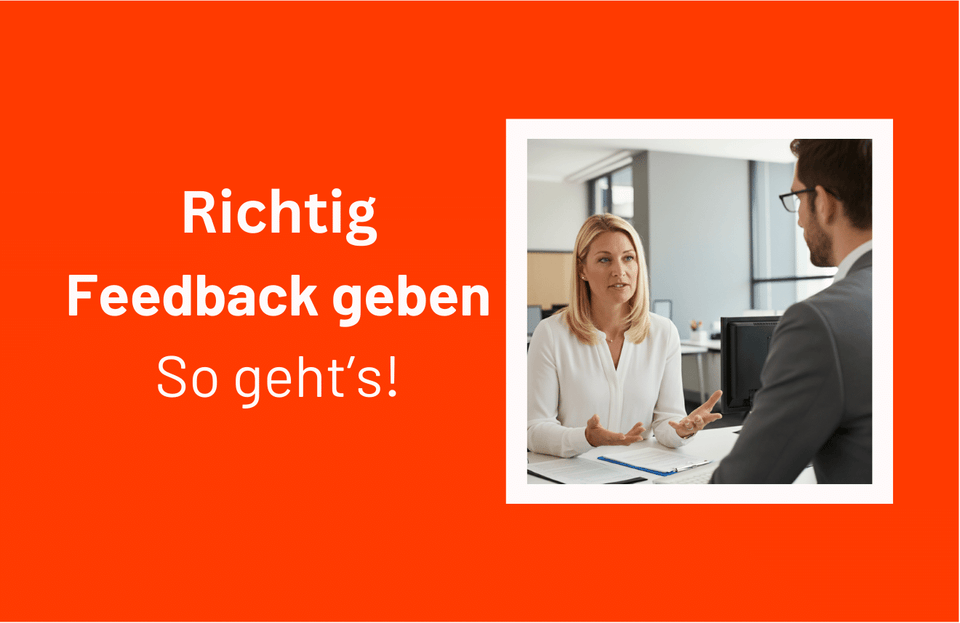 Richtig Feedback geben – ein Leitfaden für Ausbilder