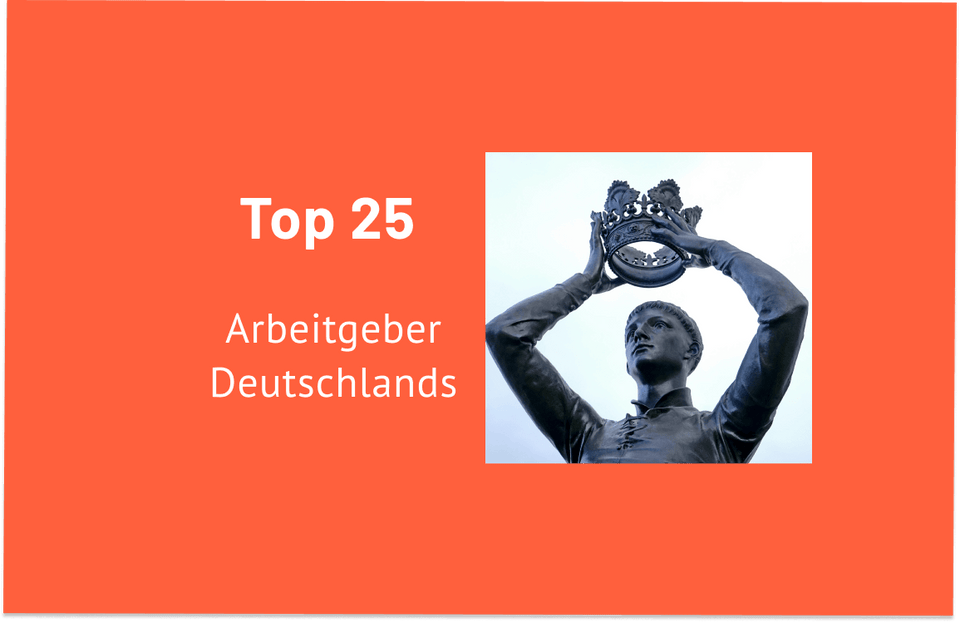 Statue mit Krone neben dem Schriftzug Top 25 Arbeitgeber Deutschlands