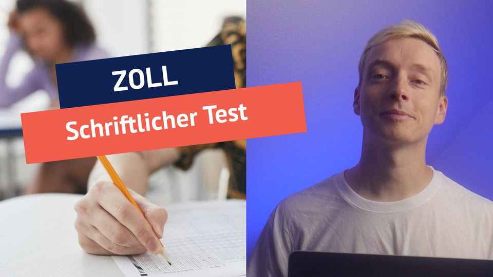 Schriftlicher Test beim Zoll Einstellungstest – Was dich erwartet erfährst du hier und im Video!