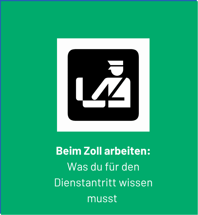 Zoll-Piktogramm eines Beamten bei der Gepäckkontrolle, darunter der Schriftzug „Beim Zoll arbeiten: Was du für den Dienstantritt wissen musst“