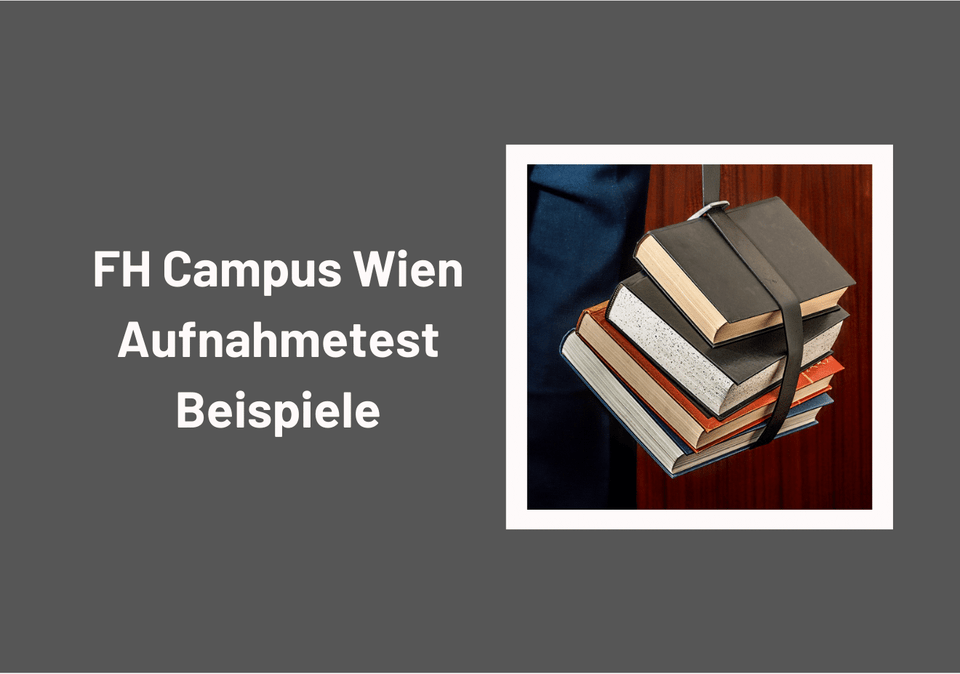FH Campus Wien Aufnahmetest Beispiele: Solche Aufgaben kommen dran