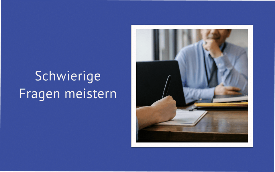 Schwierige Fragen im Vorstellungsgespräch: 10 knifflige Fragen und wie du souverän antwortest