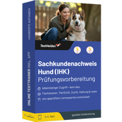 Sachkundeprüfung Hund (IHK) Testtrainer