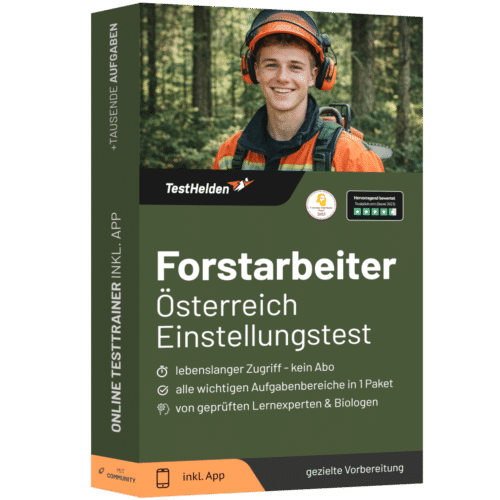 Forstarbeiter Österreich Einstellungstest Vorbereitung