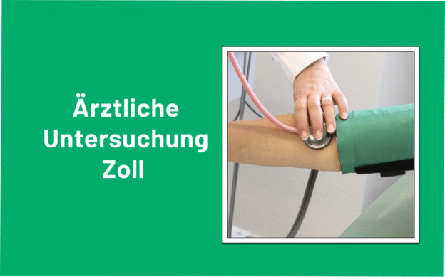 Ärztliche Untersuchung Zoll Ausschlusskriterien: Damit fällst du durch!