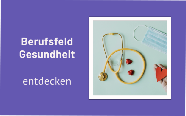 Das Berufsfeld Gesundheit: Ein Blick hinter die Kulissen