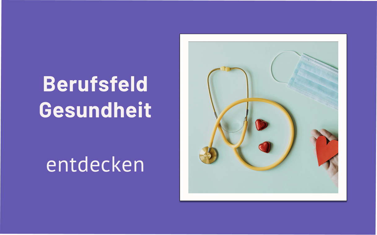 Berufsfeld Gesundheit