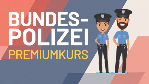 Bundespolizei Premiumkurs Testhelden