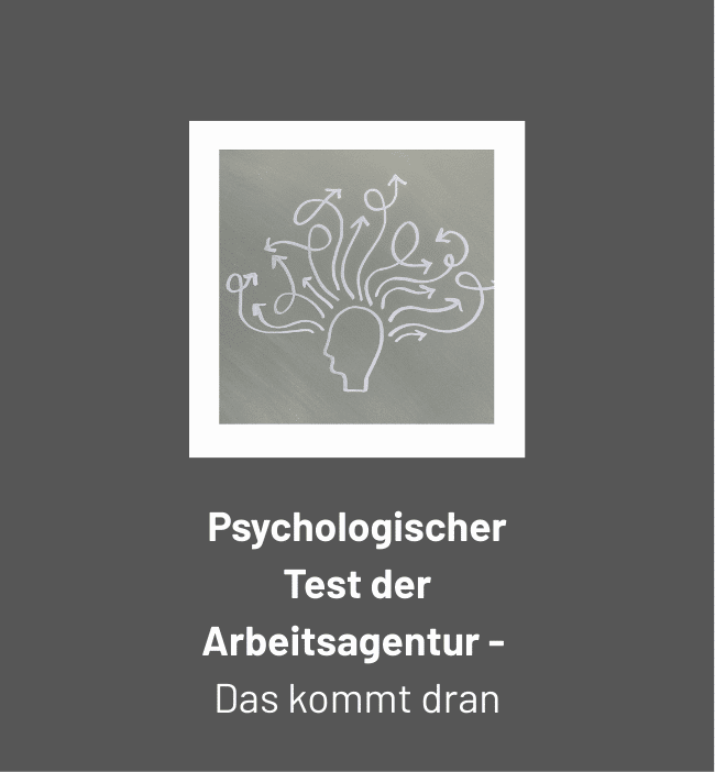 Psychologischer Test der Arbeitsagentur