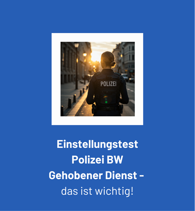 Einstellungstest Polizei BW Gehobener Dienst