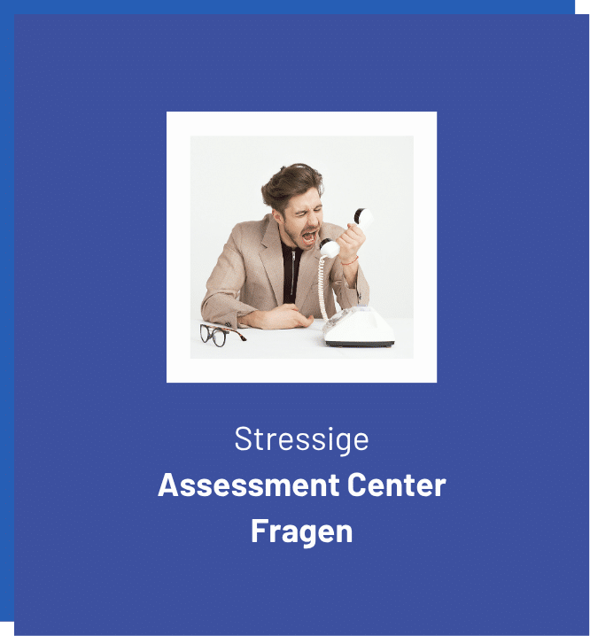 Assessment Center Fragen