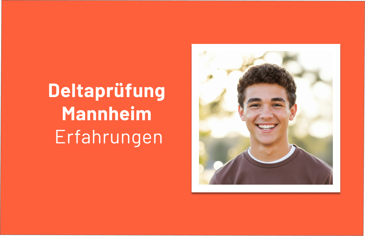 Deltaprüfung Mannheim Erfahrungen 1