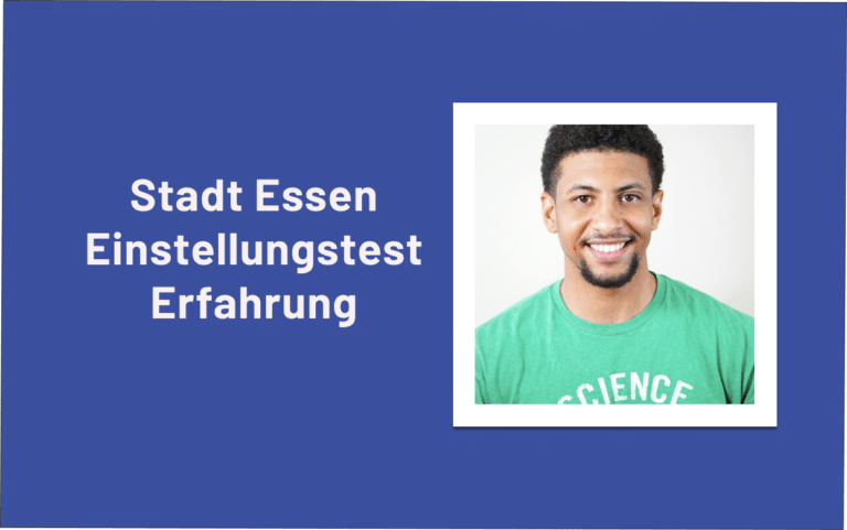 Einstellungstest der Stadt Essen Erfahrung Kaufleute