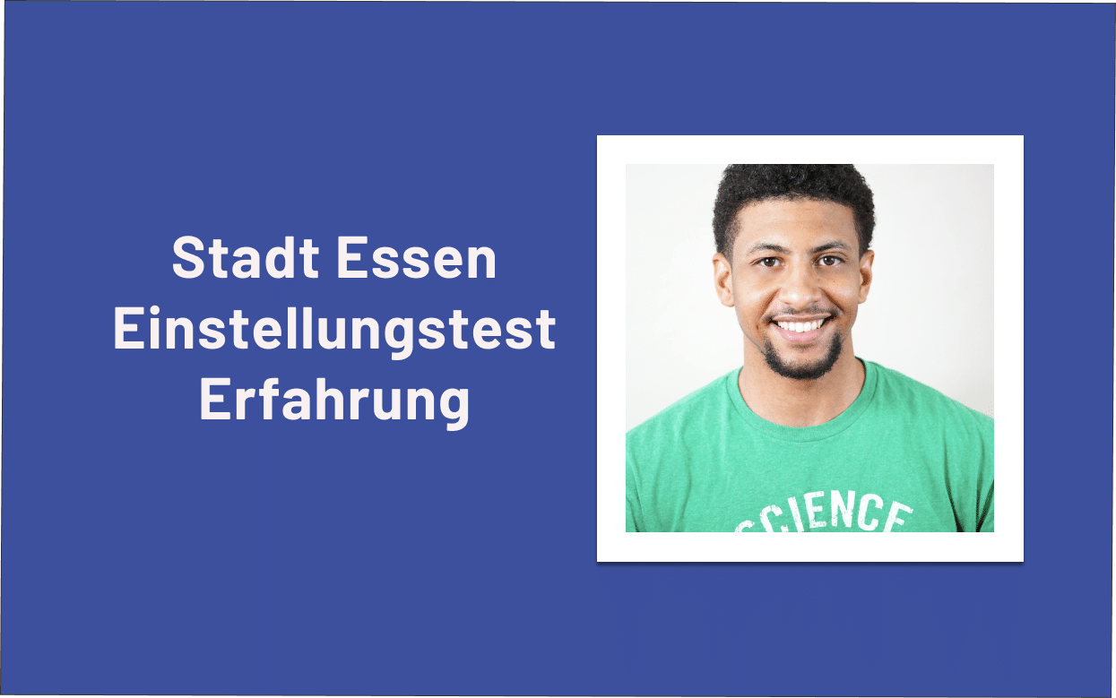 Einstellungstest der Stadt Essen Erfahrung Kaufleute