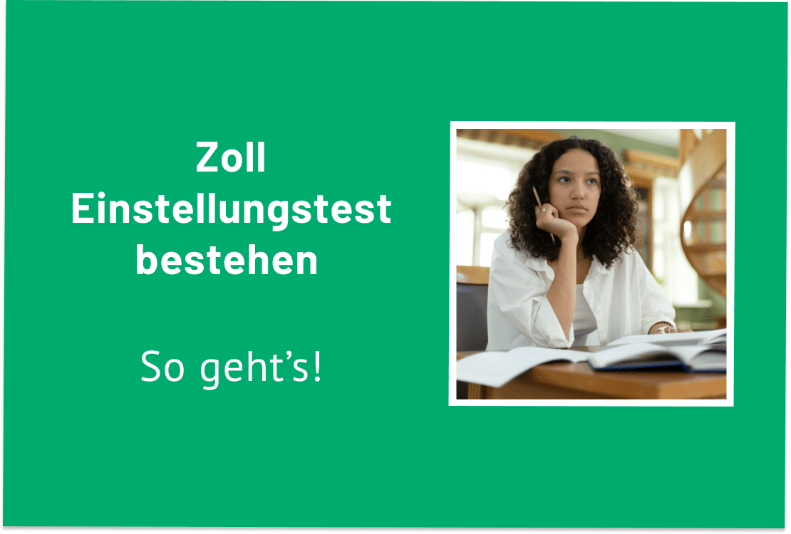 Einstellungstest beim Zoll bestehen