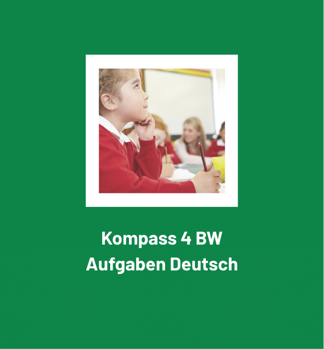 Kompass 4 BW Aufgaben Deutsch