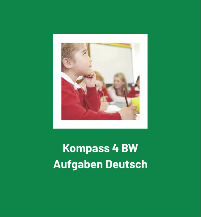 Kompass 4 BW Aufgaben Deutsch
