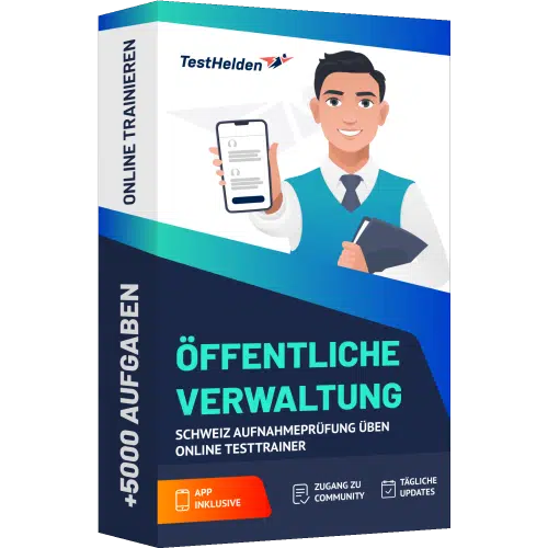 Öffentliche Verwaltung Schweiz Aufnahmeprüfung 2025 üben - Online Testtrainer