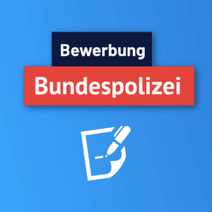 Bundespolizei Bewerbung