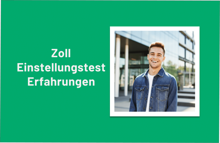 Zoll Einstellungstest Erfahrung