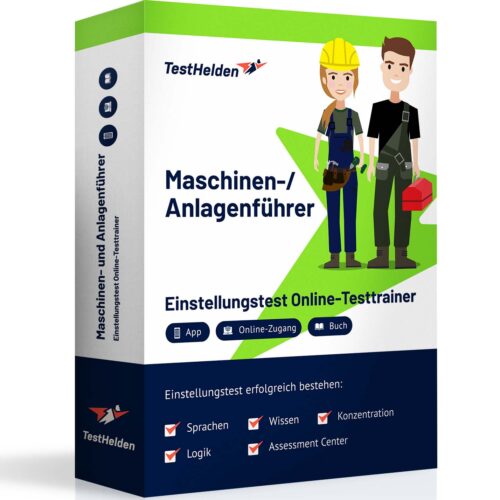 Maschinen und Anlageführer Einstellungstest Eignungstest Vorbereitung und bestehen mit TestHelden Online Testtrainer